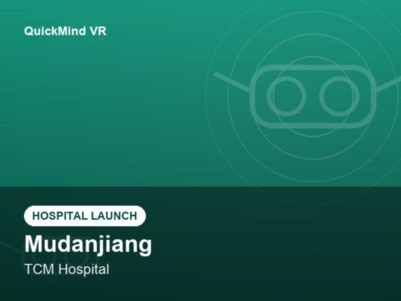 ยกระดับเวชศาสตร์ฟื้นฟู! โรงพยาบาลแพทย์แผนจีนเมืองหมู่ตานเจียง นำระบบ VR QuickMind ร่วมฟื้นฟูผู้ป่วยภาวะสมองเสื่อม